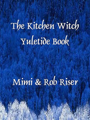 cover image of The Kitchen Witch Yuletide Book